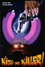 Watch Kiss Me Killer M4ufree