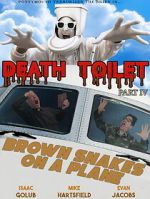 Watch Death Toilet 4: Brown Snakes on a Plane M4ufree