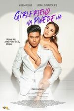 Watch Girlfriend Na Pwede Na M4ufree