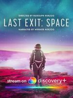Watch Last Exit: Space M4ufree
