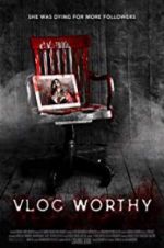 Watch Vlogworthy M4ufree