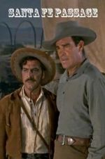 Watch Santa Fe Passage M4ufree
