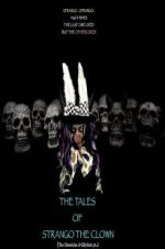 Watch The Tales of Strango the Clown (The Chronicles of Gillygutz) M4ufree