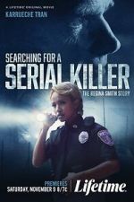 Watch Searching for a Serial Killer: The Regina Smith Story M4ufree