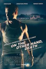 Watch On the Other Hand, Death M4ufree