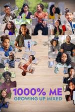 Watch 1000% Me: Growing Up Mixed M4ufree