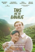Watch Take Me to Banaue M4ufree