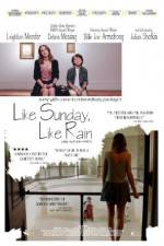 Watch Like Sunday, Like Rain M4ufree