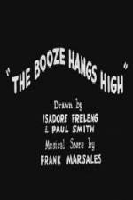 Watch The Booze Hangs High M4ufree
