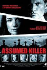 Watch Assumed Killer M4ufree