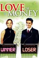 Watch Love or Money M4ufree