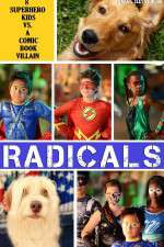 Watch R.A.D.I.C.A.L.S M4ufree