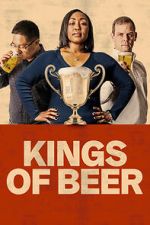 Watch Kings of Beer M4ufree
