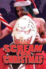 Watch Scream for Christmas M4ufree