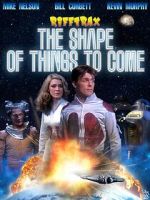 Watch Rifftrax: The Shape of Things to Come M4ufree
