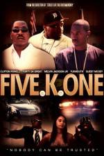 Watch Five K One M4ufree