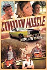 Watch Canadian Muscle M4ufree