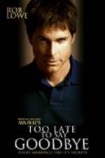 Watch Too Late to Say Goodbye M4ufree