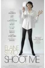 Watch Elaine Stritch: Shoot Me M4ufree