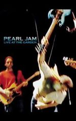 Watch Pearl Jam: Live at the Garden M4ufree