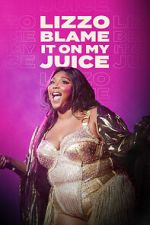 Watch Lizzo: Blame It on My Juice M4ufree