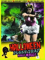 Watch Halloween Pussy Trap Kill! Kill! M4ufree