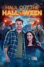 Watch Haul Out the Halloween M4ufree