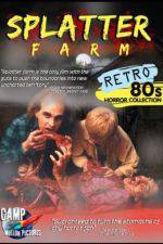 Watch Splatter Farm M4ufree