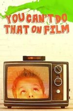 Watch You Can\'t Do That on Film M4ufree