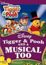 Watch Tigger & Pooh and a Musical Too M4ufree