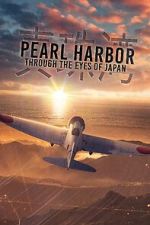 Watch Pearl Harbor: Through the Eyes of Japan M4ufree