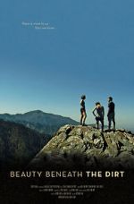 Watch Beauty Beneath the Dirt M4ufree