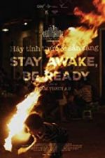 Watch Stay Awake, Be Ready M4ufree