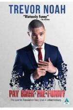 Watch Trevor Noah: Pay Back the Funny M4ufree