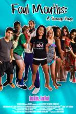 Watch Foul Mouths: A Teenage Rage M4ufree