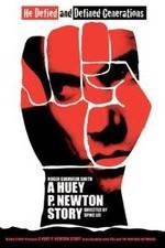 Watch A Huey P. Newton Story M4ufree