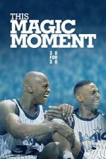 Watch This Magic Moment M4ufree