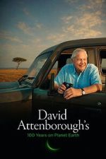 Watch David Attenborough’s 100 Years on Planet Earth M4ufree