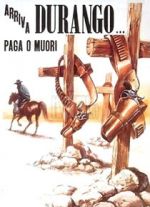 Watch Durango Is Coming, Pay or Die M4ufree