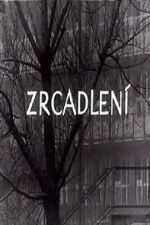Watch Zrcadlen� (Short 1965) M4ufree