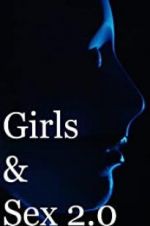 Watch Girls & Sex 2.0 M4ufree