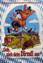 Watch Geh, zieh dein Dirndl aus M4ufree