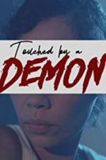Watch Touched by a Demon M4ufree