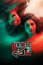 Watch Synthetic Sati M4ufree