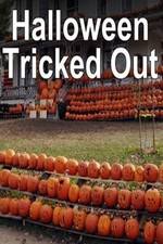 Watch Halloween Tricked Out M4ufree