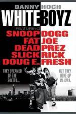 Watch Whiteboyz M4ufree