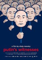 Watch Putin's Witnesses M4ufree
