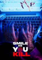 Watch Smile as You Kill M4ufree