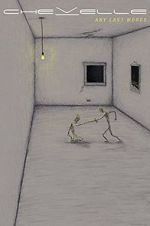 Watch Chevelle: Any Last Words M4ufree