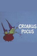 Watch Croakus Pocus M4ufree